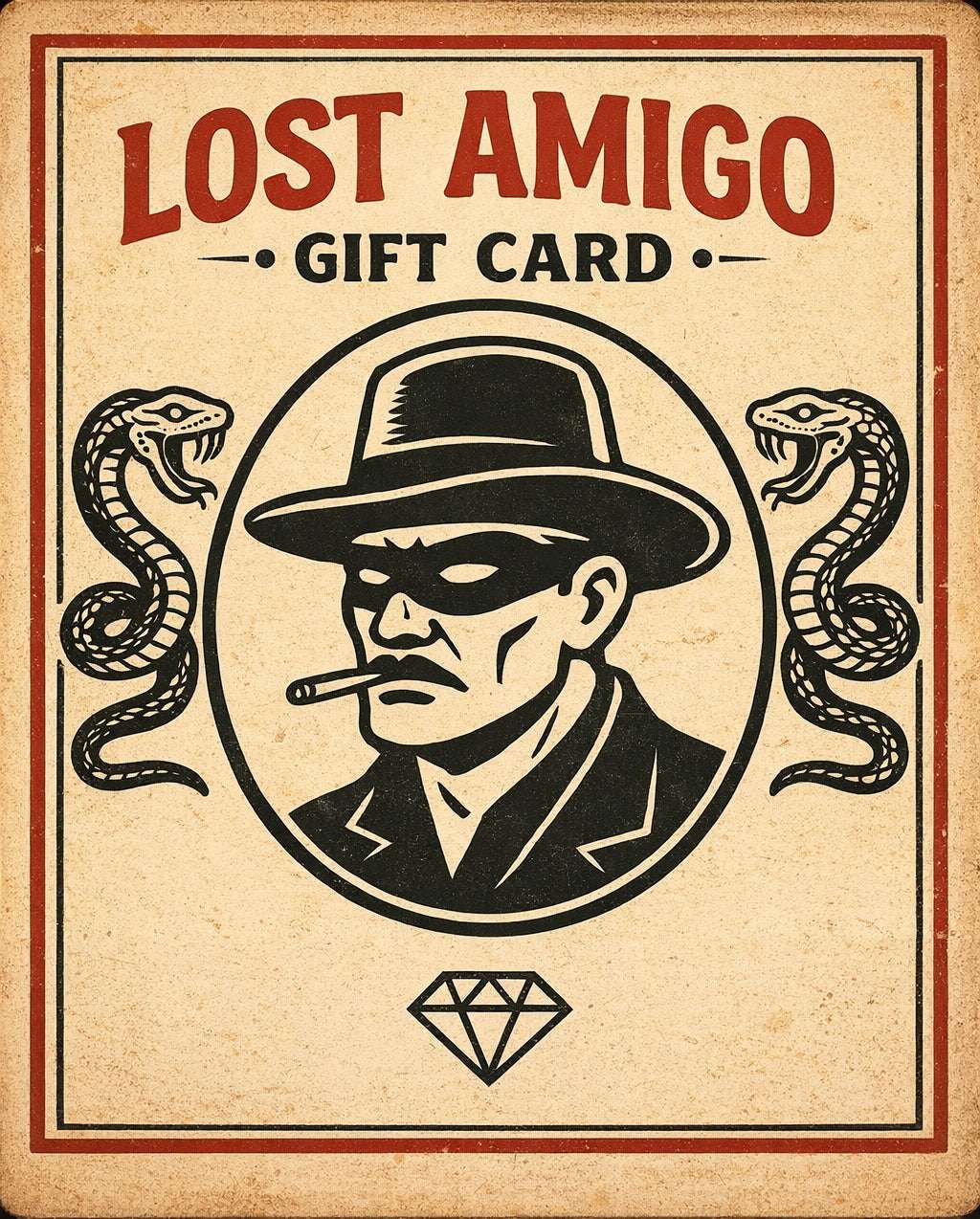 LOST AMIGO - GIFT CARD