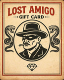 LOST AMIGO - GIFT CARD
